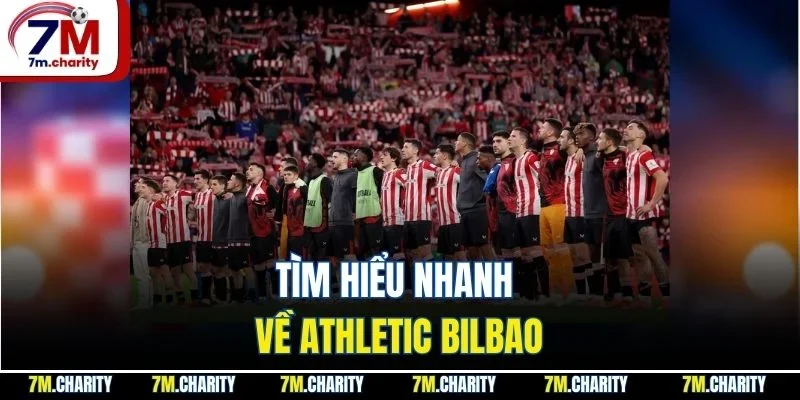 Tìm hiểu nhanh về Athletic Bilbao
