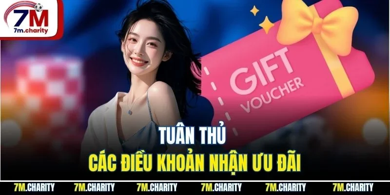 Tuân thủ các điều khoản nhận ưu đãi