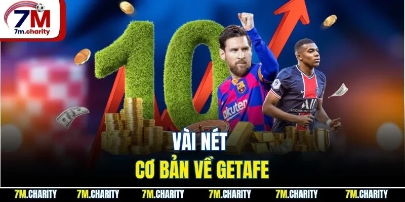 Vài nét cơ bản về Getafe